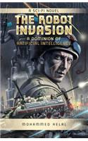 The Robot Invasion