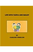 Life With Tanya And Bailey