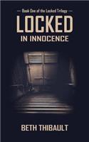Locked in Innocence