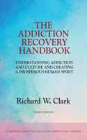 Addiction Recovery Handbook
