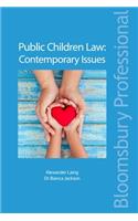 Public Children Law: Contemporary Issues: Contemporary Issues