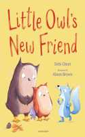 Little Owl's New Friend: The ideal picture book for new school starters
