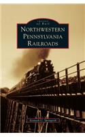 Northwestern Pennsylvania Railroads