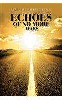 Echoes of No More Wars