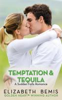 Temptation & Tequila