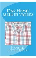 Das Hemd meines Vaters: (German)