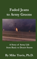 Faded Jeans to Army Greens