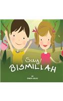 say BISMILLAH
