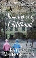 Memories of My Childhood