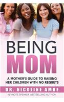 Being Mom