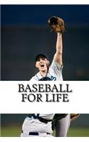 Baseball For Life