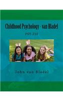 Childhood Psychology - van Bladel