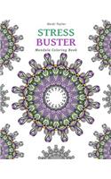 Stress Buster: Mandala Coloring Book