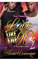 Love Like the Nineties 2: A Classic Romance