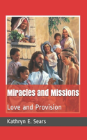 Miracles and Missions
