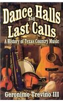 Dance Halls and Last Calls