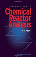 Introduction to Chemical Reactor Analysis