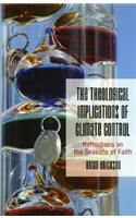 The Theological Implications of Climate Control: Reflections on the Seasons of Faith