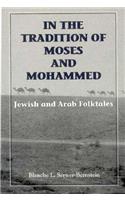 In the Tradition of Moses and Mohammed