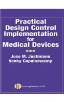 Practical Design Control Implementation for Medical Devices