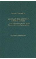 Analecta Lisztiana III: Liszt and the Birth of Modern Europe