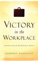 Victory In the Workplace