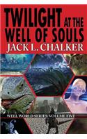 Twilight at the Well of Souls (Well World Saga