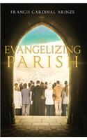 The Evangelizing Parish