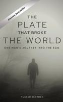 Plate That Broke the World