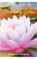 At Ease Like The Blooming Lotus