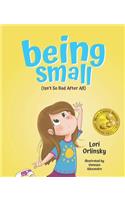 Being Small Isnt So Bad After