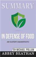 Summary of In Defense of Food: An Eater's Manifesto by Michael Pollan