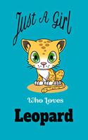 just a girl who loves leopard notebook