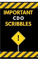 Important CDO Scribbles Notebook / Journal 6x9 Ruled Lined 120 Pages