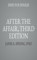 After the Affair, Third Edition