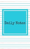 Daily Notes