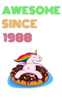 Awesome Since 1988 Notebook Birthday Gift