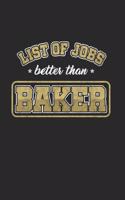 List of Jobs better than Baker