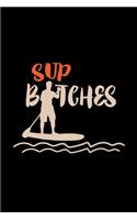 SUP Bitches