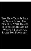 The New Year Is Like: 2020 New Year Notebook, 2020 Writing Notebook, New Year Notebook Gift, Novelty Gift Notebook, 6x9 Notebook. Notebook Journal Gag Gift: Funny Noteboo