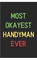 Most Okayest Handyman Ever