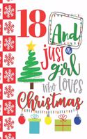 18 And Just A Girl Who Loves Christmas