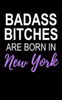 Badass Bitches Are Born In New York