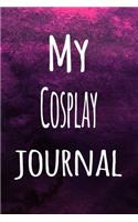 My Cosplay Journal: The perfect way to record your hobby - 6x9 119 page lined journal!