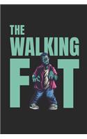 The Walking Fat