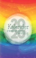 Kalender zweitausendzwanzig: Ob queer, schwul, lesbisch, bi oder hetero - der LGBT Terminplaner 2020 für ein aufregendes Jahr