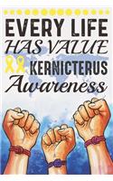 Every Life Has Value Kernicterus Awareness
