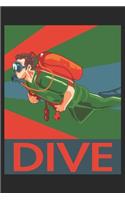 Dive: Diving Notebook Blank Line Family Journal Lined with Lines 6x9 120 Pages Checklist Record Book Take Notes Scuba Diver Planner Paper Christmas Gift f