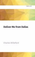 Deliver Me from Dallas