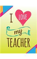 I Love My Teacher: Teacher Birthday Doodle Sketchbook V6